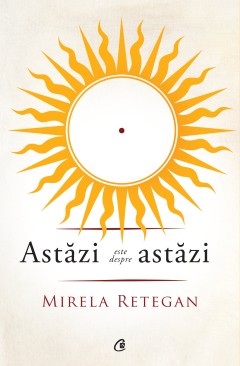Astăzi este despre astăzi