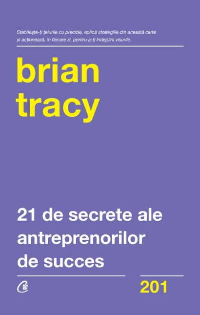 21 de secrete ale antreprenorilor de succes 