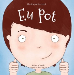 Mantre pentru copii (I). Eu pot - 