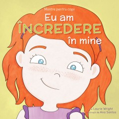 Mantre pentru copii (VI). Eu am încredere în mine - 