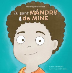 Mantre pentru copii (VII). Eu sunt mândru de mine - 
