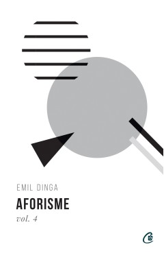 Aforisme vol. 4 - Emil Dinga - Carti