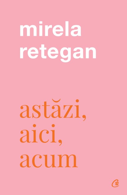 Astăzi, aici, acum