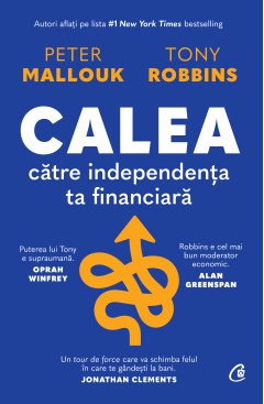 Calea către independența ta financiară