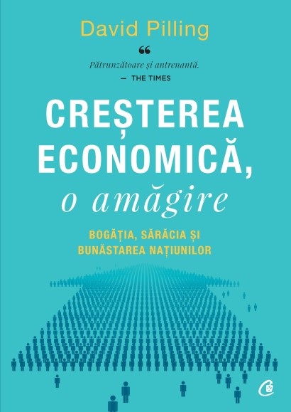 Creșterea economică, o amăgire