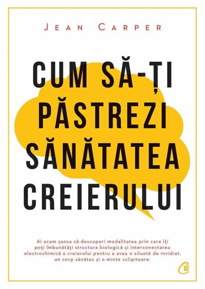 Cum să-ți păstrezi sănătatea creierului