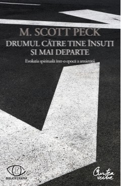 Drumul către tine însuţi şi mai departe