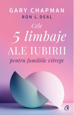 Cele cinci limbaje ale iubirii pentru familiile vi... - Gary Chapman - Carti