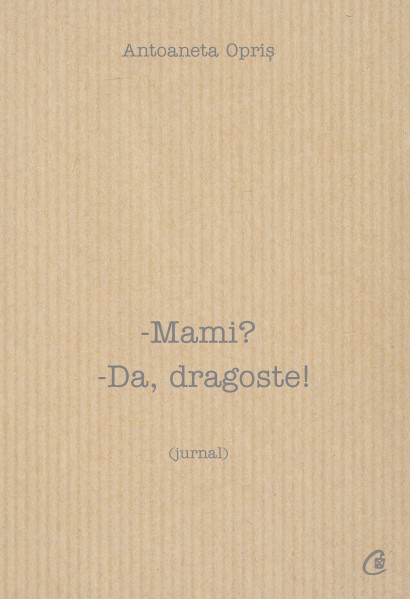 Mami? Da, dragoste!