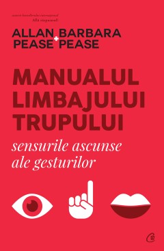 Manualul limbajului trupului - Allan Pease - Carti