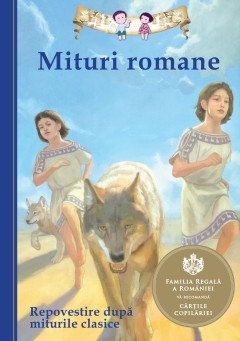 Mituri romane - Eric Freeberg - Carti