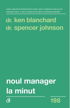 Noul manager la minut - Dr. Kenneth Blanchard - Carti