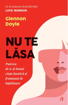 Nu te lăsa