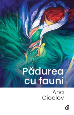 Pădurea cu fauni - Ana Cioclov - Carti