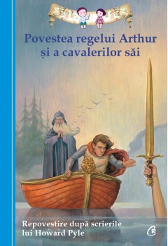 Povestea regelui Arthur şi a cavalerilor săi