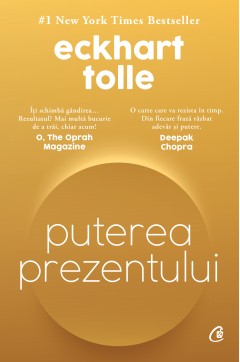 Puterea prezentului. Ediție de colecție