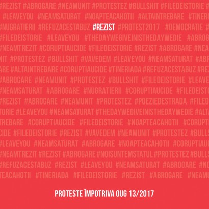 #rezist. proteste impotriva OUG 13/2017