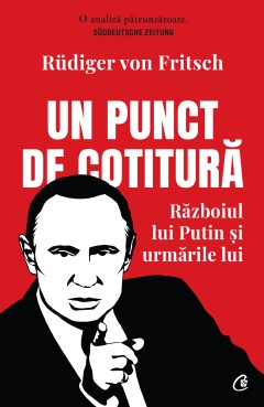 Un punct de cotitură - Rüdiger von Fritsch - Carti