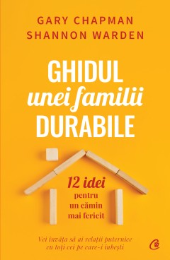 Ghidul unei familii durabile - Gary Chapman - Carti