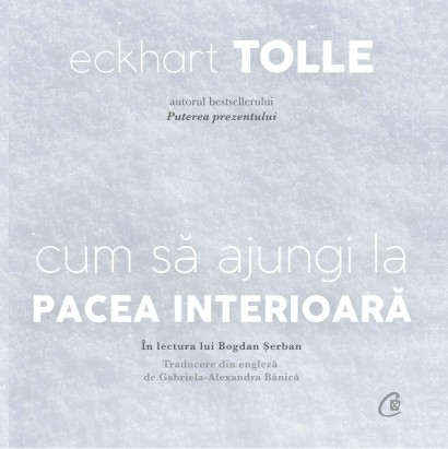 Cum să ajungi la pacea interioară (AUDIOBOOK)