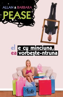 El e cu minciuna, ea vorbește-ntruna