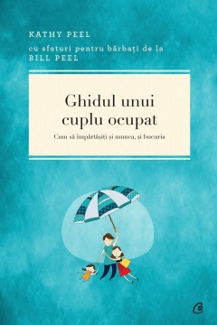 Ghidul unui cuplu ocupat