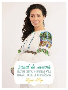 Jurnal de sarcină - Ligia Pop - Carti
