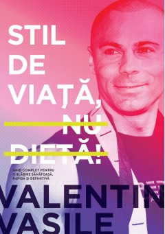 Stil de viață, nu dietă!